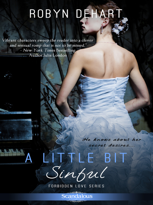 Title details for A Little Bit Sinful by Robyn DeHart - Available